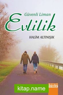 Güvenli Liman Evlilik