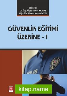 Güvenlik Eğitimi Üzerine 1