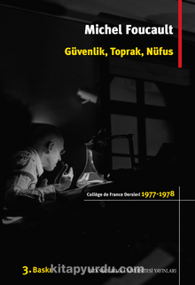 Güvenlik, Toprak, Nüfus / College De France Dersleri (1977-1978)