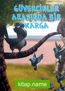 Güvercinler Arasında Bir Karga