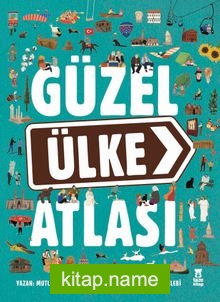 Güzel Ülke Atlası (Ciltli)
