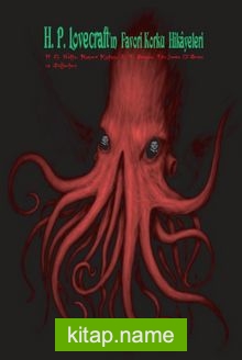 H. P. Lovecraft’ın Favori Korku Hikayeleri