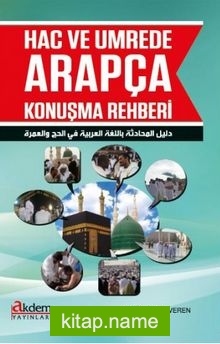 Hac ve Umrede Arapça Konuşma Rehberi