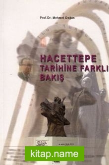 Hacettepe Tarihine Farklı Bakış