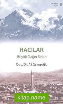 Hacılar – Büyük Dağın Sırları