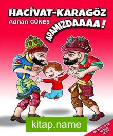 Hacivat – Karagöz Aramızdaaaa!