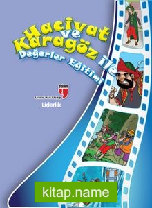 Hacivat ve Karagöz İle Değerler Eğitimi – Liderlik