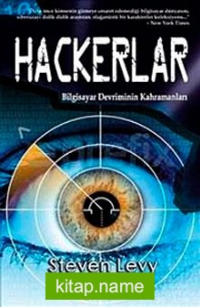 Hackerlar  Bilgisayar Devriminin Kahramanları