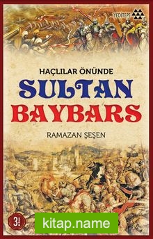 Haçlılar Önünde Sultan Baybars