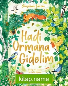 Hadi Ormana Gidelim
