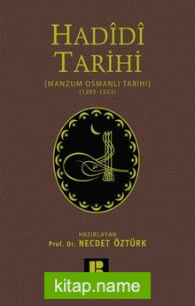 Hadidi Tarihi Manzum Osmanlı Tarihi (1285-1523)