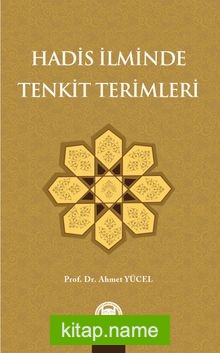 Hadis İlminde Tenkit Terimleri