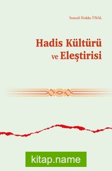 Hadis Kültürü ve Eleştirisi