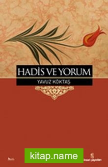 Hadis ve Yorum