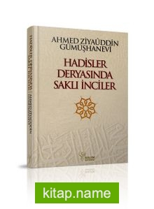 Hadisler Deryasında Saklı İnciler