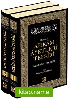 Hadislerle Ahkam Âyetleri Tefsîri (2 Cilt)