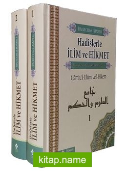 Hadislerle İlim ve Hikmet (2 Cilt Takım Tam Metin)