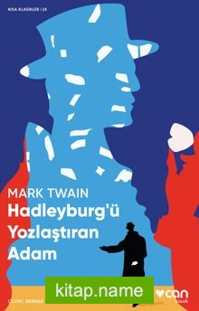 Hadleyburg’ü Yozlaştıran Adam (Kısa Klasik)