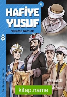 Hafiye Yusuf 4:  Tılsımlı Gömlek