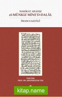 Hakikat Arayışı El-Münkız Mine’d-Dalal (Türkçe-Arapça)