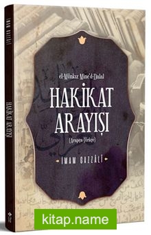 Hakikat Arayışı Münkız Mine’d-Dalal (Arapça Türkçe Metin)