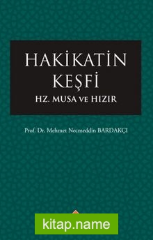 Hakikatin Keşfi Hz.Musa ve Hızır