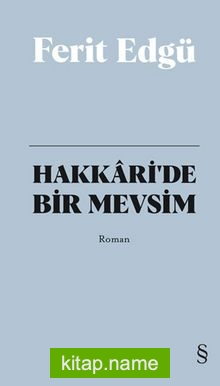 Hakkari’de Bir Mevsim (Bez Ciltli)