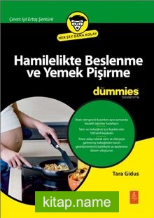 Hamilelikte Beslenme ve Yemek Pişirme for Dummies – Pregnancy Cooking Nutrition for Dummies