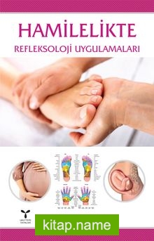 Hamilelikte Refleksoloji Uygulamaları