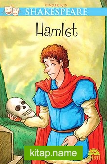 Hamlet / Gençler İçin Shakespeare