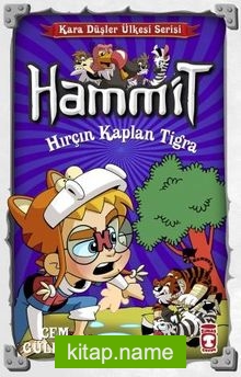 Hammit 19. Kitap – Hırçın Kaplan Tigra