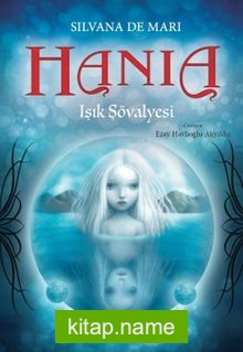 Hania 1 / Işık Şövalyesi