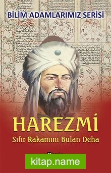 Harezmi Sıfır Rakamını Bulan Deha