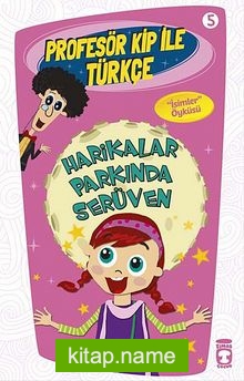 Harikalar Parkında Serüven / Profesör Kip ile Türkçe -5