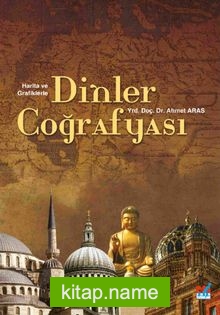 Harita ve Grafiklerle Dinler Coğrafyası