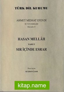 Hasan Mellah Yahut Sır İçinde Esrar (Ahmet Midhat Efendi Bütün Eserleri 2)