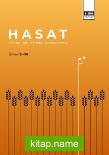 Hasat: Piyano İçin 11 Türkü Düzenlemesi