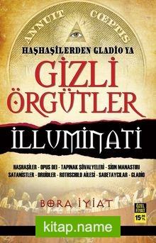 Haşhaşilerden Gladio’ya Gizli Örgütler