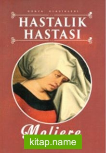 Hastalık Hastası / Dünya Klasikleri