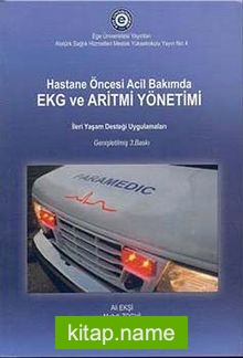 Hastane Öncesi Acil Bakımda EKG ve Aritmi Yönetimi