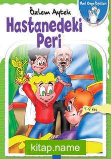 Hastanedeki Peri / Mavi Gaga Öyküleri