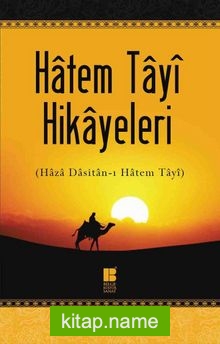 Hatem Tayi Hikayeleri (Haza Dasitan-I Hatem Tayi)