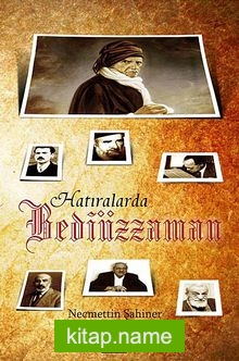 Hatıralarda Bediüzzaman