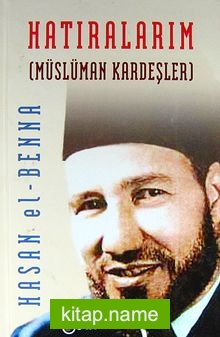 Hatıralarım (Müslüman Kardeşler) (Ciltli)