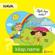 Hava – Söyle Bana Neden?