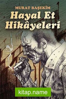 Hayal Et Hikayeleri