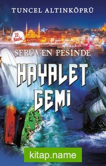 Hayalet Gemi / Serüven Peşinde 5 (Karton Kapak)