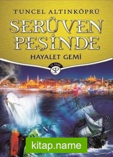 Hayalet Gemi / Serüven Peşinde 5