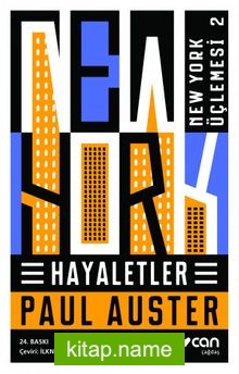 Hayaletler / New York Üçlemesi 2