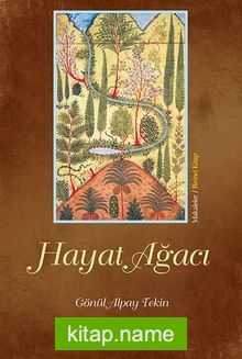 Hayat Ağacı / Makaleler 1. Kitap (Ciltli)